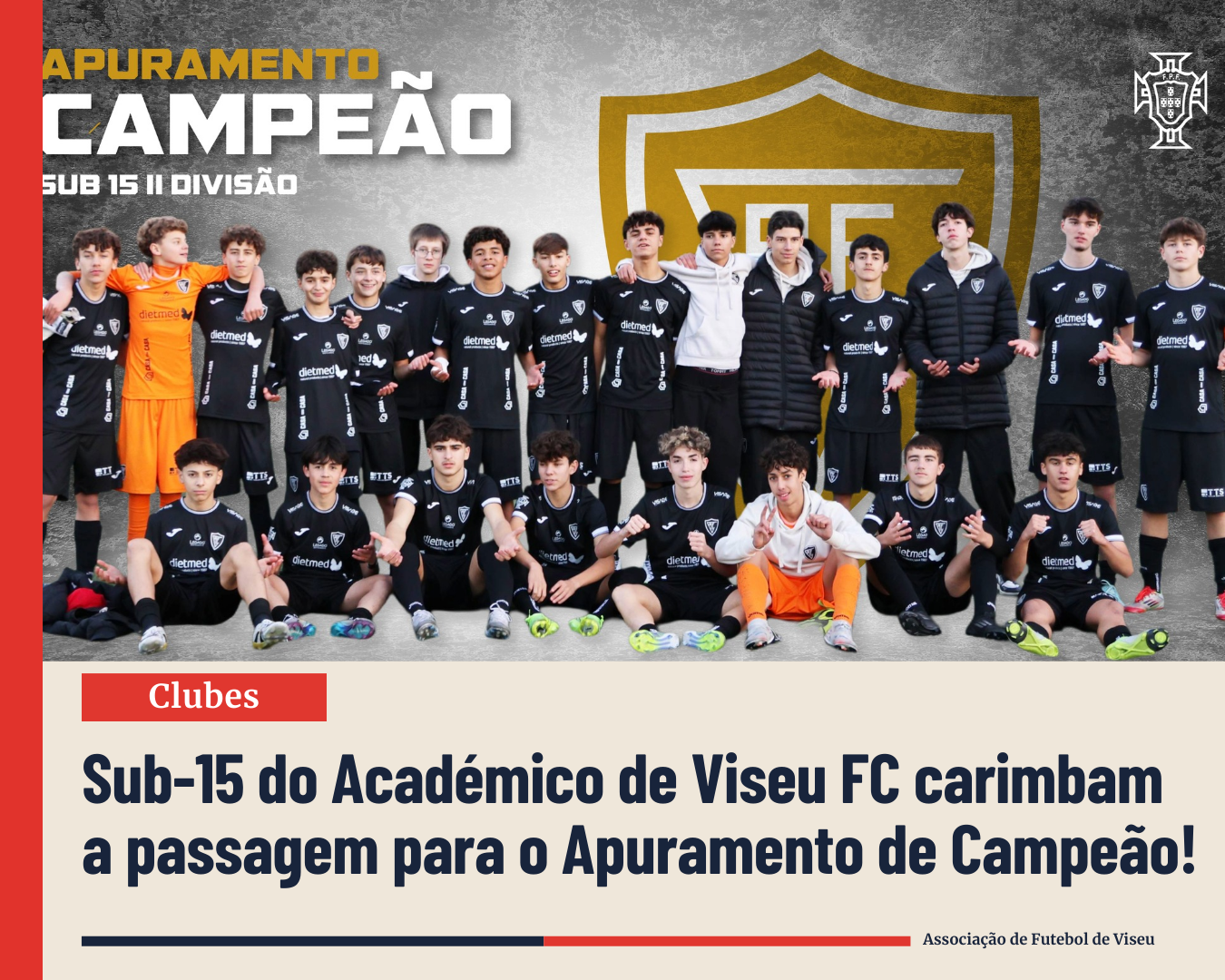 Académico de Viseu Sub-15 apura-se para a Fase de Apuramento de Campeão 